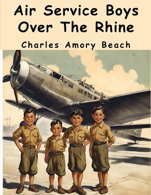 Air Service Boys Over The Rhine 1836573367 Book Cover
