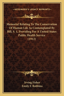 Memorial Relating To The Conservation Of Human ... 1166568563 Book Cover