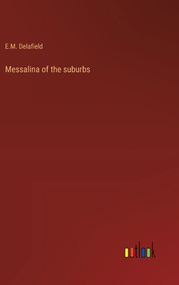 Messalina of the suburbs 3368939416 Book Cover