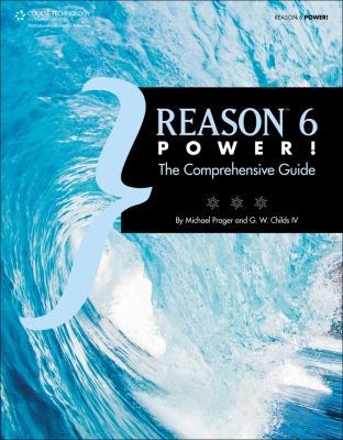 Reason 6 Power! : The Comprehensive Guide B00BOL47C6 Book Cover