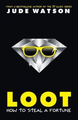 Loot How To Steal A Fortune [Paperback] By Jude...            Book Cover