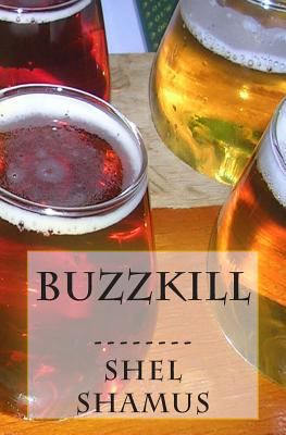 Buzzkill 1500797243 Book Cover