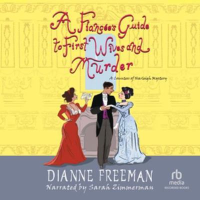 A Fiancée's Guide to First Wives and Murder (Th... 166508491X Book Cover