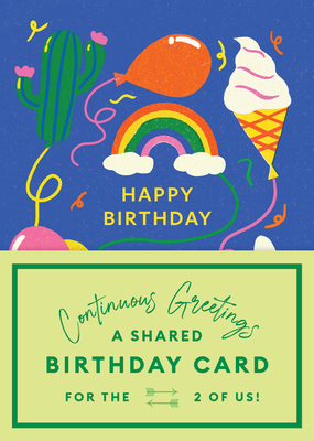 Continuous Greetings: A Shared Birthday Card fo... 1797216066 Book Cover