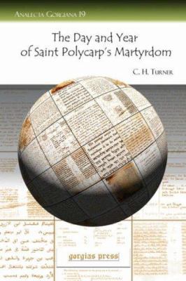 The Day and Year of Saint Polycarp's Martyrdom 1593334974 Book Cover