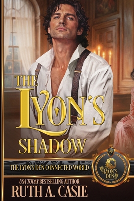 The Lyon's Shadow: The Lyon's Den Connected World B0H1WQR77J Book Cover