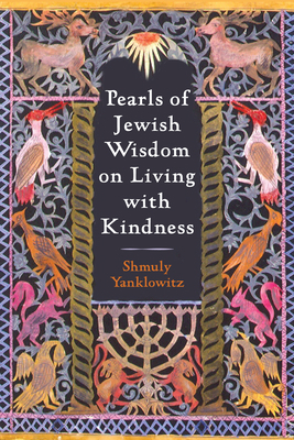 Pearls of Jewish Wisdom on Living with Kindness 1666779806 Book Cover