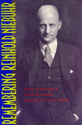 Remembering Reinhold Niebuhr: Letters of Reinho... 0060662344 Book Cover