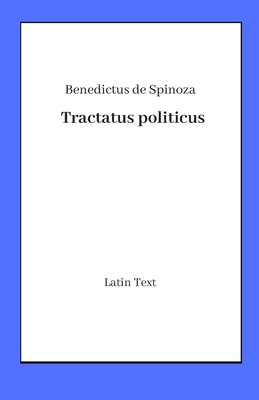 Tractatus politicus [Latin] B086G1V2CQ Book Cover