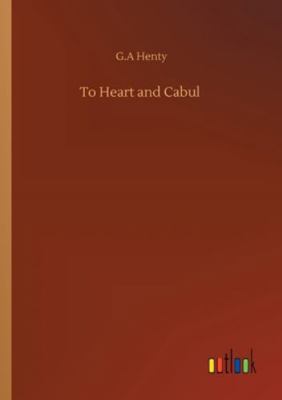 To Heart and Cabul 3752352477 Book Cover