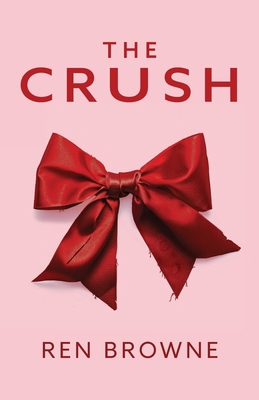The Crush B0D56JVXXW Book Cover