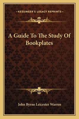 A Guide To The Study Of Bookplates 1163603090 Book Cover