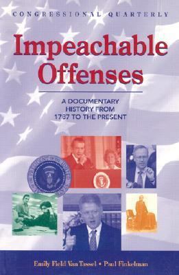 Impeachable Offenses: A Documentary History fro... 1568024800 Book Cover