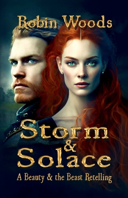 Storm and Solace: A Beauty and the Beast Retelling 1941077455 Book Cover