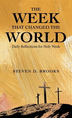 The Week That Changed the World: Daily Reflecti... 1664221840 Book Cover