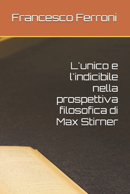 L'unico e l'indicibile nella prospettiva filoso... [Italian] B0F7J2RCNH Book Cover
