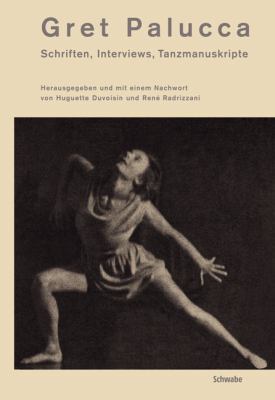 Schriften, Interviews, Tanzmanuskripte [German] 3796524257 Book Cover