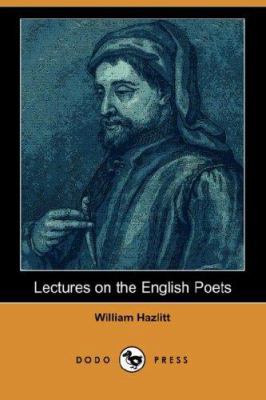 Lectures on the English Poets (Dodo Press) 1406544175 Book Cover