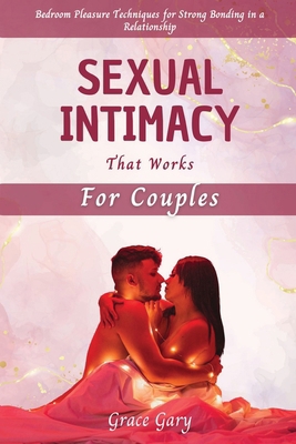 Sexual Intimacy that Works for Couples B0CYWHJKLK Book Cover