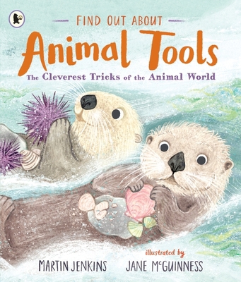 Find Out about ... Animal Tools: The Cleverest ... 1529515157 Book Cover