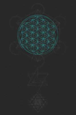 sacred geometry metatron cube flower of life: 6" x 9" dotted grid blank 120 pages, bullet journal, notebook or diary