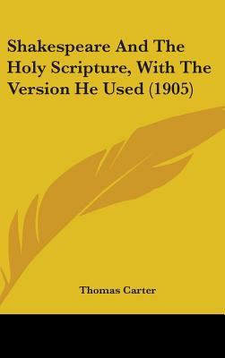Shakespeare And The Holy Scripture, With The Ve... 1436545110 Book Cover