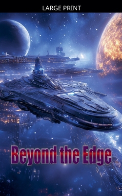 Beyond the Edge [Large Print] B0GKWV5R6X Book Cover