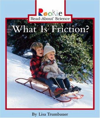 What Is Friction? 0516258435 Book Cover