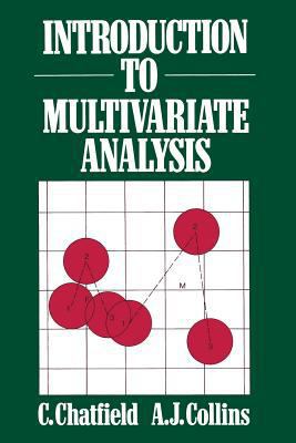 Introduction to Multivariate Analysis 0412160307 Book Cover