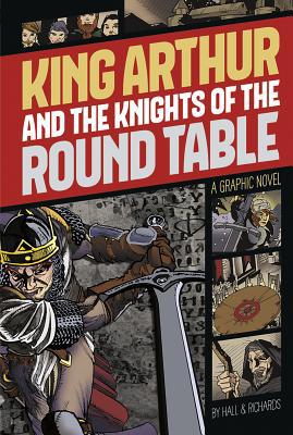 King Arthur and the Knights of the Round Table:... 1496500253 Book Cover