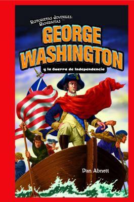 George Washington Y La Guerra de Independencia ... [Spanish] 1435885643 Book Cover