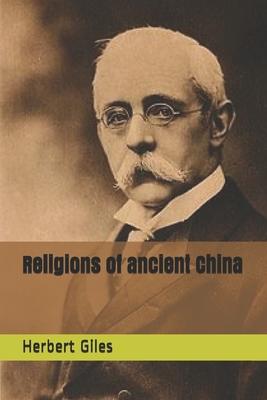 Religions of ancient China 1695147065 Book Cover