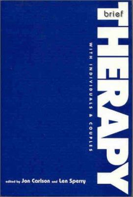 Brief Therapy with Individuals and Couples 1891944436 Book Cover