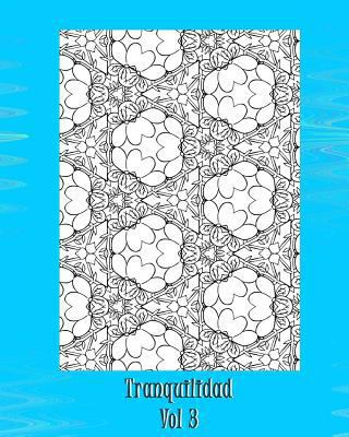 Tranquilidad [Spanish] 1535393580 Book Cover