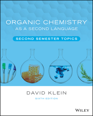 Organic Chemistry as a Second Language: Second ... 1119837057 Book Cover