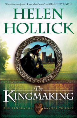The Kingmaking: Book One of the Pendragon's Ban... B00222Q4P4 Book Cover