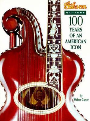 Gibson: 100 Years of an American Icon 1575440148 Book Cover