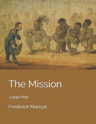 The Mission: Large Print 1658936779 Book Cover