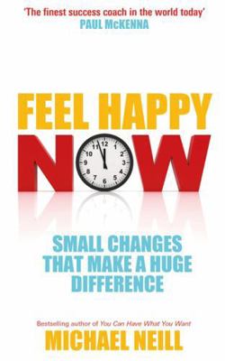 Feel Happy Now! 1848504942 Book Cover