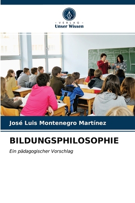 Bildungsphilosophie [German] 6203514128 Book Cover