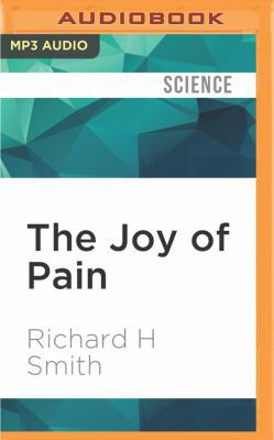 The Joy of Pain: Schadenfreude and the Dark Sid... 1522666176 Book Cover