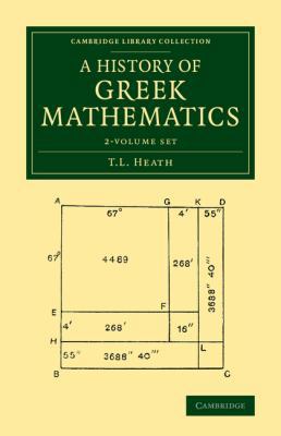 A History of Greek Mathematics 2 Volume Set 1108062873 Book Cover