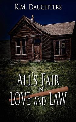 All's Fair in Love and Law 160154877X Book Cover