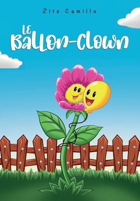 Le Ballon-Clown [French] 1088019145 Book Cover