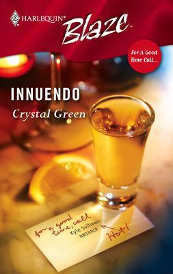 Innuendo: For a Good Time Call... 0373792654 Book Cover