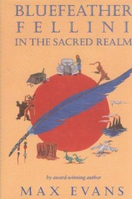 Bluefeather Fellini in the Sacred Realm 0870813455 Book Cover