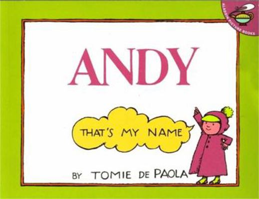 Andy, That's My Name 0130367311 Book Cover