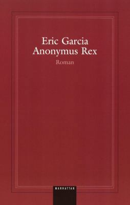 Anonymous Rex (German Edition) [German] 1400039746 Book Cover