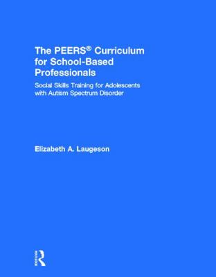 The Peers Curriculum for School-Based Professio... 0415705762 Book Cover