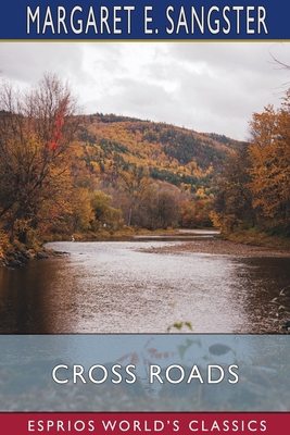 Cross Roads (Esprios Classics) 1034137425 Book Cover